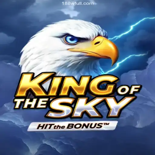 Explore the Thrilling World of KingOfTheSky and 188w.com - Plataforma oficial de jogos